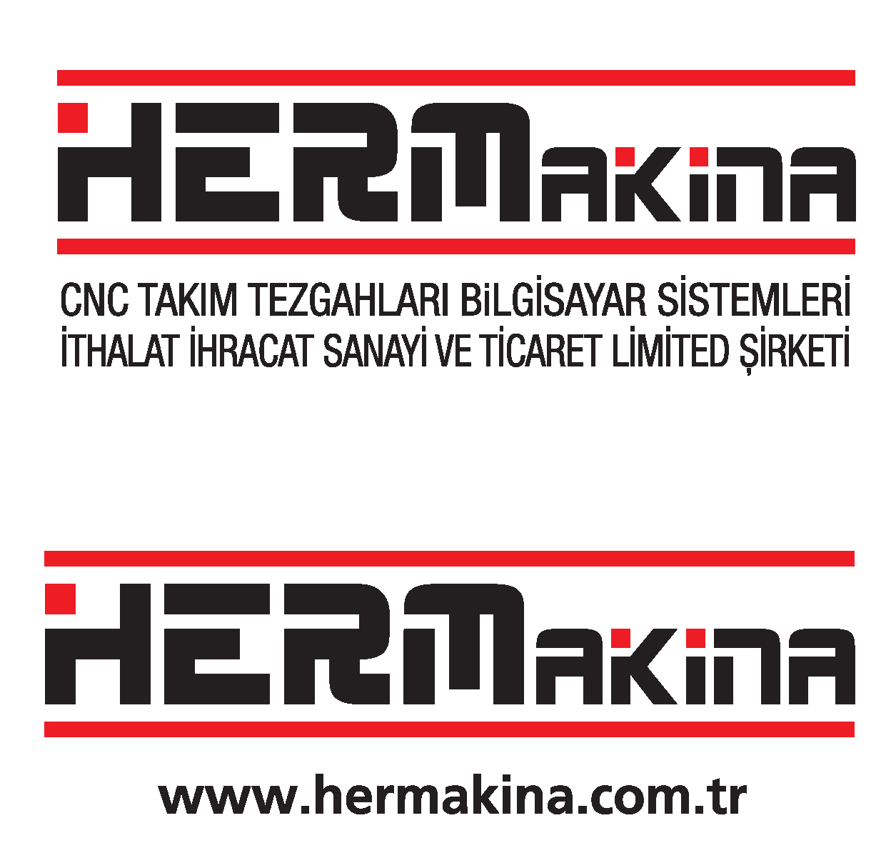 HERMAKİNA CNC TAK.TEZ.VE BİL.SİS.İTH.İHR.SA.Tİ.LTD.ŞTİ.