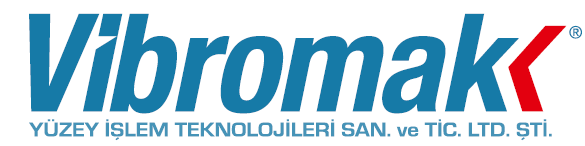VİBROMAK YÜZEY İŞLEM TEK.SAN.VE TİC.LTD.ŞTİ.