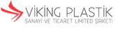 VİKİNG PLASTİK SAN. VE TİC. LTD. ŞTİ.